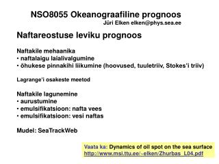 NSO8055 Okeanograafiline prognoos Jüri Elken elken@phys.sea.ee