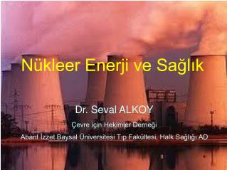 Nükleer Enerji ve Sağlık