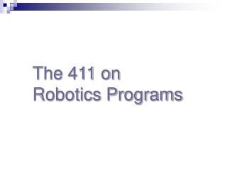 The 411 on Robotics Programs