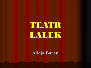 TEATR LALEK