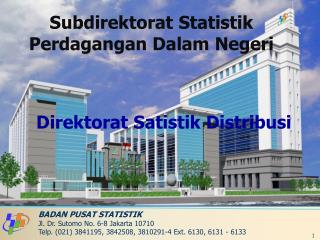 Subdirektorat Statistik Perdagangan Dalam Negeri