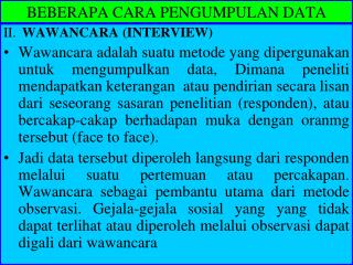 BEBERAPA CARA PENGUMPULAN DATA