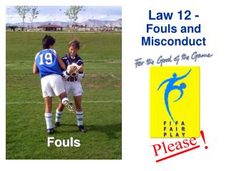 Law 12 - Fouls and Misconduct