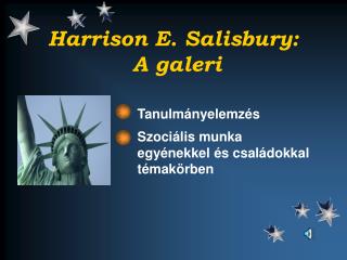 Harrison E. Salisbury: A galeri