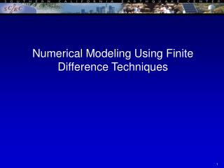 Numerical Modeling Using Finite Difference Techniques