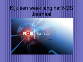 Kijk een week lang het NOS Journaal