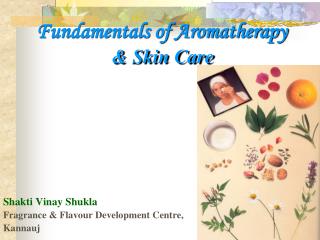 Fundamentals of Aromatherapy & Skin Care