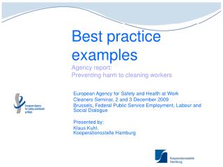 Best practice examples Agency report: Preventing harm to cleaning workers