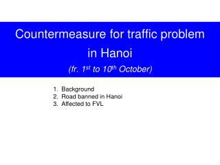 Countermeasure for traffic problem in Hanoi (fr. 1 st to 10 th October)