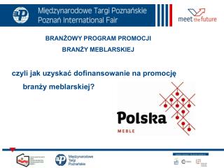 BRANŻOWY PROGRAM PROMOCJI BRANŻY MEBLARSKIEJ