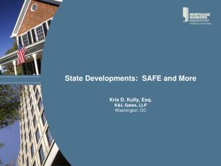 State Developments: SAFE and More