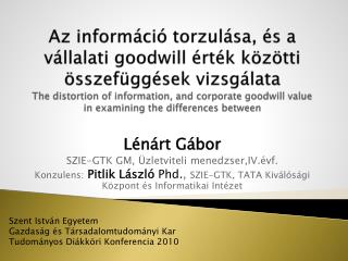 Lénárt Gábor SZIE-GTK GM, Üzletviteli menedzser,IV.évf.