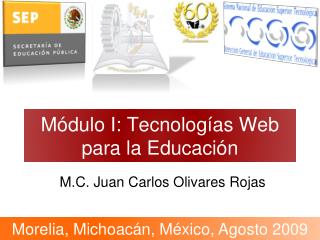 Módulo I: Tecnologías Web para la Educación