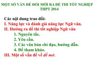 Các nội dung trao đổi: I. Năng lực và đánh giá năng lực Ngữ văn.