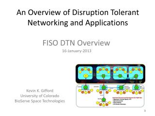 An Overview of Disruption Tolerant Networking and Applications