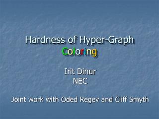 Hardness of Hyper-Graph C o l o r i n g