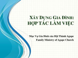 Xây Dựng Gia Đình : HỢP TÁC LÀM VIỆC