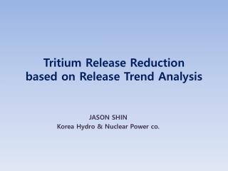 Tritium Release Reduction based on Release Trend Analysis
