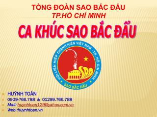 HUỲNH TOÀN 0909-766.788 &amp; 01299.766.788 Mail: huynhtoan129@yahoo.vn Web :huynhtoan.vn