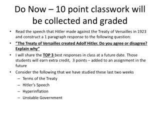 Do Now – 10 point classwork will be collected and graded