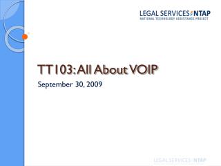 TT103: All About VOIP