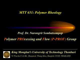 MTT 651: Polymer Rheology