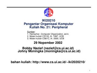 IKI20210 Pengantar Organisasi Komputer Kuliah No. 21: Peripheral