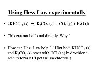 Using Hess Law experimentally