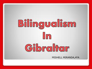 Bilingualism In Gibraltar