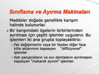 Sınıflama ve Ayırma Makinaları