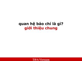 quan hệ báo chí là gì? giới thiệu chung