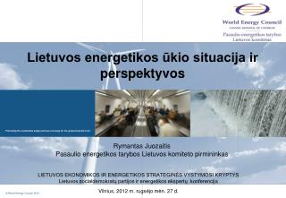 Lietuvos energetikos ūkio situacija ir perspektyvos