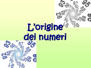 L’origine dei numeri