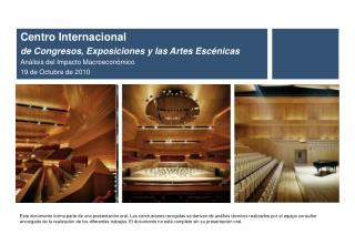 Centro Internacional de Congresos, Exposiciones y las Artes Escénicas