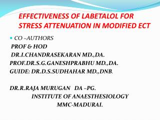EFFECTIVENESS OF LABETALOL FOR STRESS ATTENUATION IN MODIFIED ECT