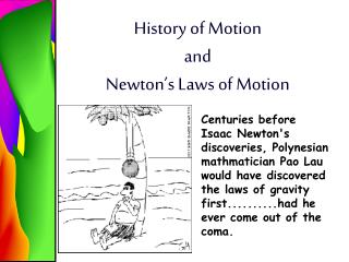 History of Motion and Newton’s Laws of Motion