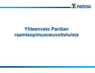 Yhteenveto Pardian raamisopimusneuvotteluista