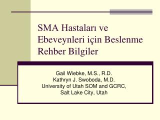 SMA Hastaları ve Ebeveynleri için Beslenme Rehber Bilgiler