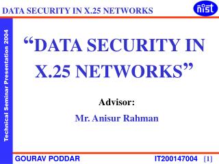 “ DATA SECURITY IN X.25 NETWORKS ”