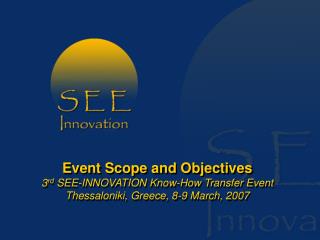 SEE – INNOVATION Overview