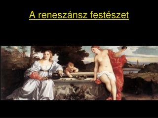 A reneszánsz festészet