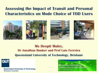 Assessing the Impact of Transit and Personal Characteristics on Mode Choice of TOD Users