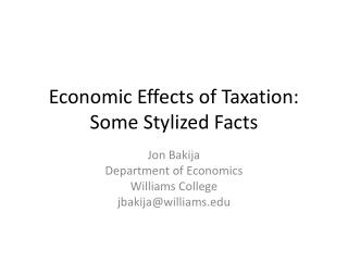 Economic Effects of Taxation: Some Stylized Facts