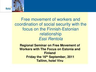 Regional Seminar on Free Movement of Workers with The Focus on Estonia and Finland