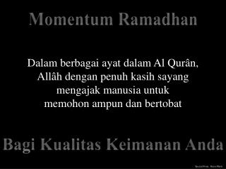 Momentum Ramadhan