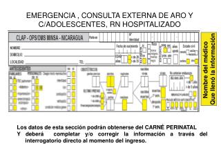 Los datos de esta sección podrán obtenerse del CARNÉ PERINATAL