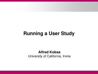 Running a User Study