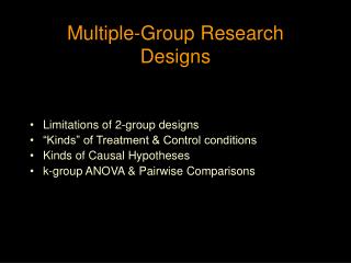 Multiple-Group Research Designs