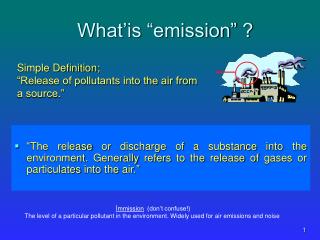What’is “emission” ?