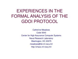 EXPERIENCES IN THE FORMAL ANALYSIS OF THE GDOI PROTOCOL